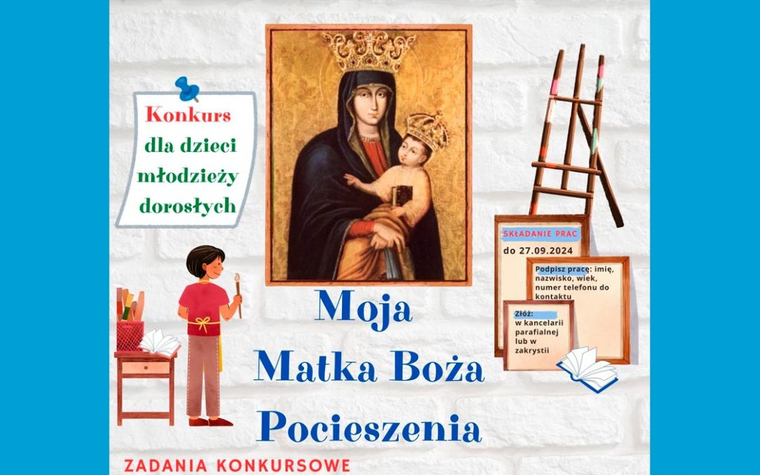 Konkurs „Moja Matka Boża Pocieszenia”
